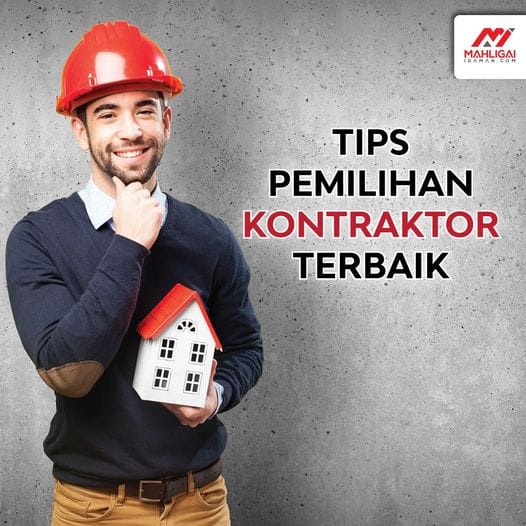 Tip Pemilihan Kontraktor Terbaik